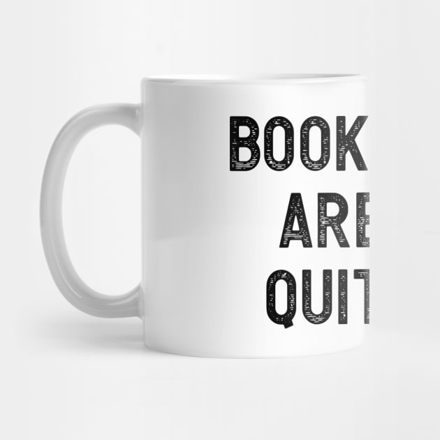 Bookmarks are for Quitters by colorsplash